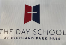 Load image into Gallery viewer, The Day School Yard Sign
